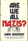 Are we all Nazis