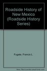 Roadside History of New Mexico