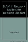 Slam Network Models for Decision Supp