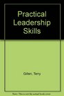 Practical Leadership Skills