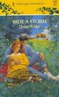 Ride a Storm (Harlequin Romance, No 3258)