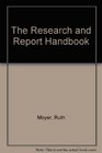 The Research and Report Handbook