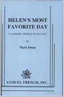 Helen's Most Favorite Day A Play