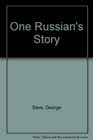 One Russian's Story