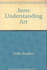 Isms Understanding Art