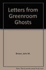 Letters from Greenroom Ghosts