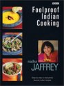 Foolproof Indian Cooking Step by Step to Everyone's Favorite Indian Recipes