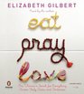 Eat Pray Love One Woman's Search for Everything Across Italy India and Indonesia