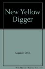 The New Yellow Digger
