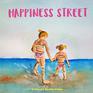 Happiness Street A children's book about a summer spent by the seaside with watercolor nostalgiasoaked illustrations