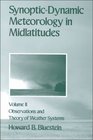 SynopticDynamic Meteorology in Midlatitudes Observations and Theory of Weather Systems