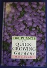 100 Plants for Quick Growing Gardens