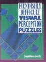 Fiendishly Difficult Visual Perception Puzzles