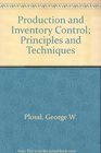 Production and Inventory Control Principles and Techniques