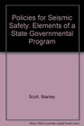 Policies for Seismic Safety Elements of a State Governmental Program