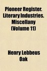 Pioneer Register Literary Industries Miscellany