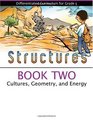 Structures Book 2 Cultures Geometry and Energy