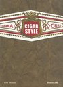 Cigar Style
