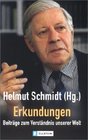 Erkundungen Beitrge zum Verstndnis unserer Welt