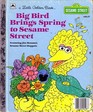 Big Bird Brings Spring to Sesame Street