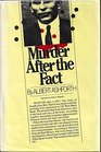 Murder After the Fact