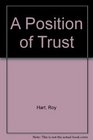 A Position of Trust