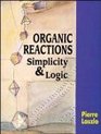 Organic Reactions  Simplicity and Logic