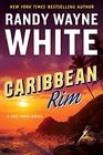 Caribbean Rim (Doc Ford Mystery, Bk 25)