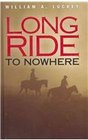 Long Ride to Nowhere