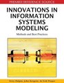 Innovations in Information Systems Modeling Methods and Best Practices