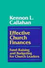 Effective Church Finances FundRaising and Budgeting for Church Leaders