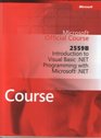 2559B Introduction to Visual Basic Net Programming with Microsoft net
