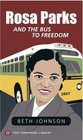 Rosa Parks and the Bus to Freedom