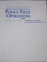 Instructor's Manual with Test Item File Police Field Operations