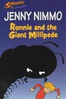 Ronnie and the Giant Millipede