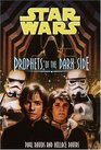 Prophets of the Dark Side (Star Wars (Econo-Clad Hardcover))