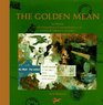 The Golden Mean: In Which the Extraordinary Correspondence of Griffin and Sabine Concludes