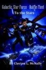 Galactic Star Forcebattle Fleet To the Stars