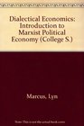 Dialectical economics An introduction to Marxist political economy