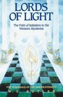 Lords of Light  The Path of Initiation in the Western Mysteries