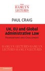 UK EU and Global Administrative Law Foundations and Challenges