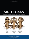 Sight Gags Cartoons for Eye Doctors and Their Patients