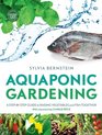 Aquaponic Gardening A StepbyStep Guide to Raising Vegetables and Fish Together