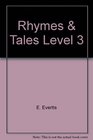 Rhymes  Tales Level 3