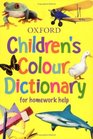 Children's Colour Dictionary 2006 For Homework Help