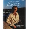 John Nettles' Jersey A Personal History of the People  Places