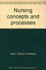 Nursing concepts and processes