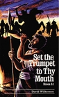 Set the Trumpet to Thy Mouth