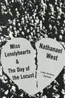 Miss Lonelyhearts  the Day of the Locust