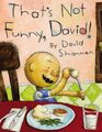 That's Not Funny David